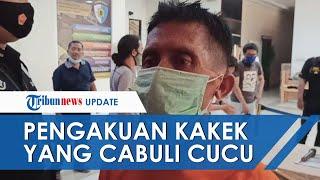 Pengakuan Kakek yang Cabuli Cucu hingga Korban Tewas Pelaku Justru Kesetanan Dengar Rintihan Korban