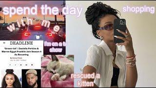 Vlog spend the day with me adopted a kitten shopping looking for furniture new tv show?