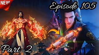 Battle Through The Heavens Season 6 Episode 105 Part 2 Explained In HindiUrdu