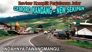 INDAH BANGET  Review Komplit Perjalanan dari Cemoro Kandang Menuju ke New Sekipan Tawangmangu