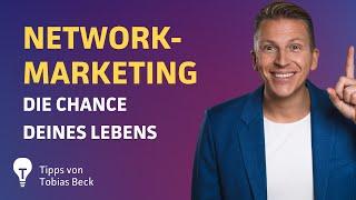 Network Marketing 4 Tipps um richtig durchzustarten  Tobias Beck