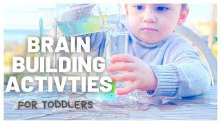 Brain Building Activities For Toddlers - Easy and Cheap Toddler Play Ideas