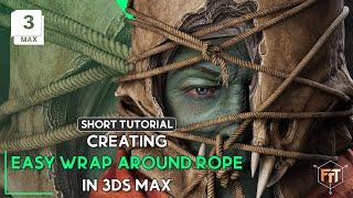 Creating Easy Wrap-Around Rope in 3DS Max