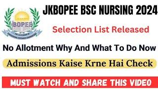 JKBOPEE Bsc Nursing No Allotment Whats Reason What To Do Now Check Details Here