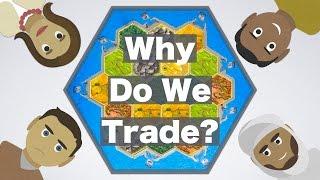 Why do we Trade?