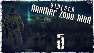 S.T.A.L.K.E.R Another Zone Mod - Серия 5 Странный Артефакт