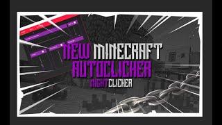 The Best Minecraft AutoClicker  Night Clicker Showcase
