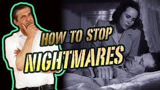 Nightmares  How to Stop
