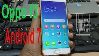 oppo f3 android 7 update in 3 minutes no downgrade to android 6 again