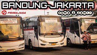 Cuma 2 Jam BANDUNG ke JAKARTA ga pake Lama Naik Bus PRIMAJASA..