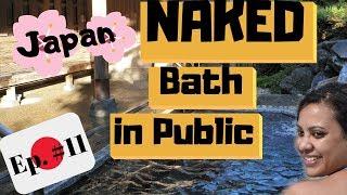 Japan #11  Naked Bath in Public