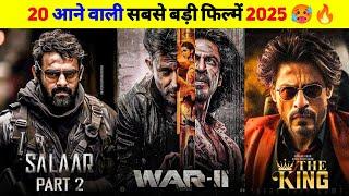 20 Upcoming BIGGEST Pan Indian Movies 2025  Upcoming South & Bollywood Movies List 2025  War 2