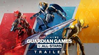 Destiny 2 Season of the Wish  Guardian Games All-Stars Trailer UK