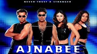 Ajnabee 2001 Full HD Hindi Movie   Akshay Kumar  Bobby Deol  Kareena kapoor  Bipasha Basu 