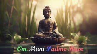 Om Mani Padme Hum  Meditative Sound of Buddhist  Peaceful Chanting  Buddhist Mantra 