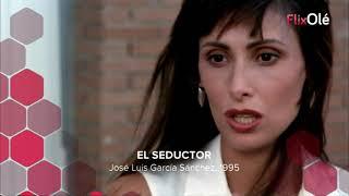 FlixOlé presenta El seductor