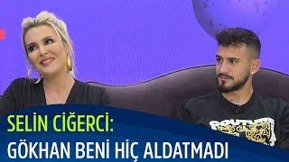 Selin Ciğerci Gökhan Çıra beni hiç aldatmadı - Cengiz Semercioglu ile Bu Gece