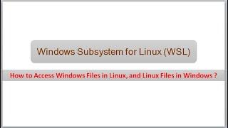 How to access Linux Files on Windows and Windows Files on Linux   Windows Subsystem for Linux