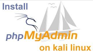 How to install phpmyadmin in linux  Kali linux  Phpmyadmin