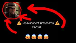 RDR2 - Top 5 scariest jumpscares ️very scary alert ️
