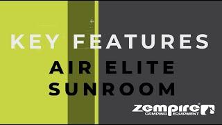 Air Elite Sunroom - Key Features