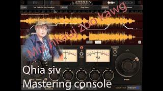 Pt xyooj qhia siv mastering console zoo siv kawg