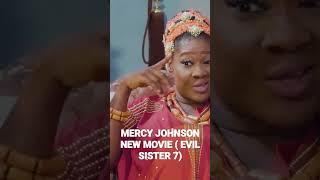 MERCY JOHNSON NEW MOVIE  EVIL SISTER 7 #sorts #nollywood #mercyjohnson