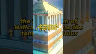 THE MAUSOLEUM OF HALICARNASSUS - one of seven wonders of the ancient world #history #ancient