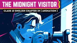 Class 10 English  The Midnight Visitor  Chapter 3  Hindi Explained