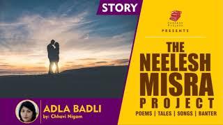 Neelesh Misra Stories II ADLA BADLI story by Chhavi Nigam  Neelesh Misra