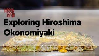 The Best Hiroshima Okonomiyaki in Hiroshima?  Japan Video Travel Guide  Hidden Japan