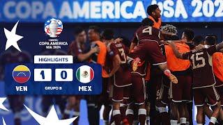 VENEZUELA 1-0 MÉXICO  HIGHLIGHTS  CONMEBOL COPA AMÉRICA USA 2024™