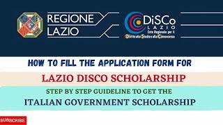 How to fill out the Application Form for LAZIODISCO SCHOLARSHIP Study in Italy