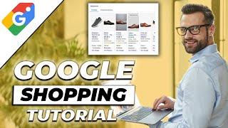 Google Shopping Tutorial 2023 - Schritt für Schritt Anleitung für deine Shopping Kampagne