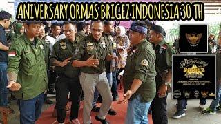 ANNIVERSARY BRIGEZ INDONESIA 30THN & PENETAPAN ORMAS BRIGEZ INDONESIA  KAB KARAWANG