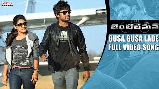 Gusa Gusa Lade Full Video Song  Gentleman Video Songs  Nani Surabhi Nivetha Thomas ManiSharma