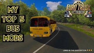 My Top 5 Favorite Bus Mods   ETS2 1.37.x