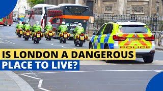 Is London a Dangerous Place to Live?