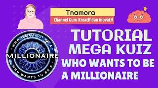 CARA MEMBUAT KUIS INTERAKTIF  WHO WANTS TO BE MILLIONAIRE