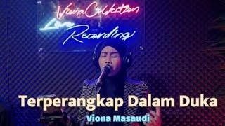 Terperangkap Dalam Duka - Organ Tunggal Remix Wawan Key _ Cover Viona Masaudi - Offcial Musik Studio