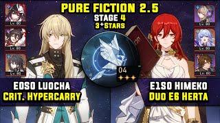 E0 Luocha Hypercarry & E1 Himeko With Herta 3 Stars Pure Fiction 4 Honkai Star Rail 2.5