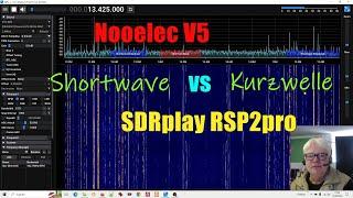 Nooelec V5 RTL SDR vs SDRplay RSP2pro ► Kurzwelle Shortwave