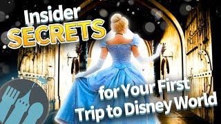 Insider SECRETS for Your First Trip to Disney World