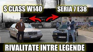 MERCEDES S CLASS W140 VS BMW SERIA 7 E38