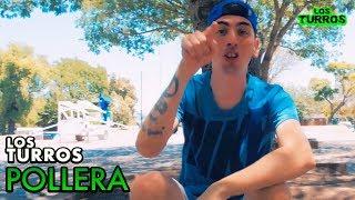 Los Turros - Pollera  Video Oficial