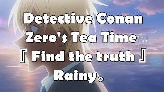 Detective Conan Zeros Tea Time - Ending + Preview