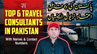 Best Travel Agencies In Pakistan  Best Visa Consultant In Pakistan  Best Travel Agency In Pakistan