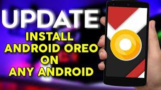 Android 8.0 Oreo Install In Any Android Mobiles  Full Video 2018