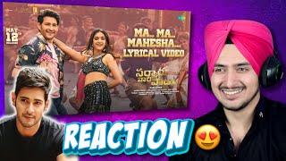 Ma Ma Mahesha - Lyrical Video Reaction  Sarkaru Vaari Paata  Mahesh Babu  Keerthy Suresh