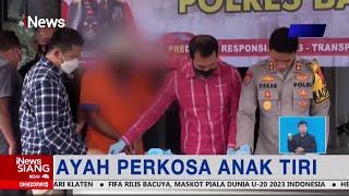 Ayah di Batu Perkosa Anak Tiri Selama 4 Tahun Aksinya Sejak Korban 12 Tahun #iNewsSiang 2109